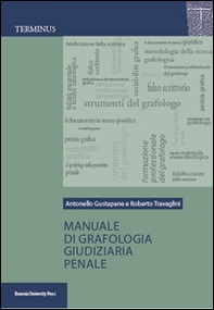 Manuale di grafologia giudiziaria penale - Librerie.coop