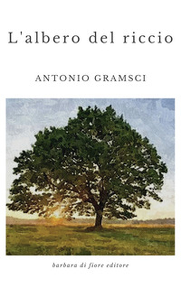 L'albero del riccio - Librerie.coop L'albero del riccio - Librerie.coop