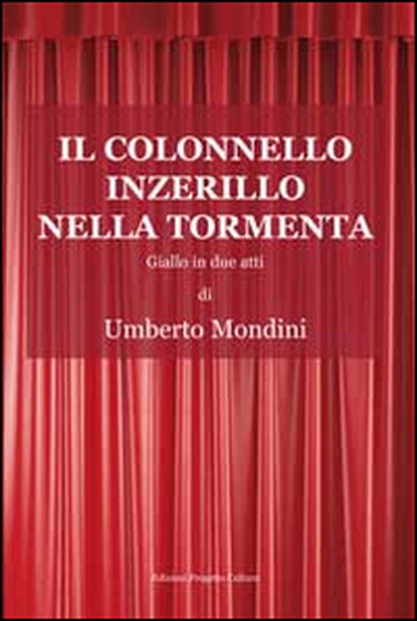 Il colonnello Inzerillo nella tormenta - Librerie.coop Il colonnello Inzerillo nella tormenta - Librerie.coop
