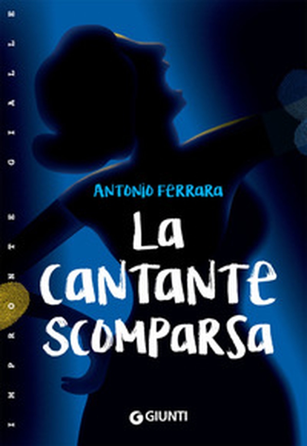 La cantante scomparsa - Librerie.coop La cantante scomparsa - Librerie.coop