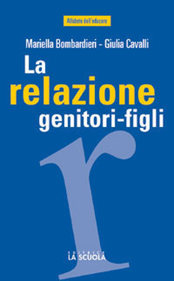 La relazione genitori-figli. Un'esperienza che vale - Librerie.coop La relazione genitori-figli. Un'esperienza che vale - Librerie.coop