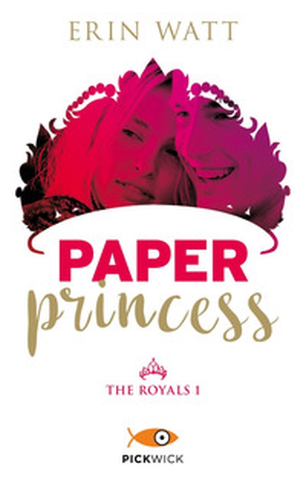 Paper princess. The Royals - Vol. 1 - Librerie.coop Paper princess. The Royals - Vol. 1 - Librerie.coop