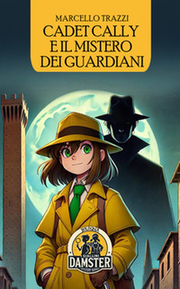 Cadet Cally e il mistero dei guardiani - Librerie.coop Cadet Cally e il mistero dei guardiani - Librerie.coop