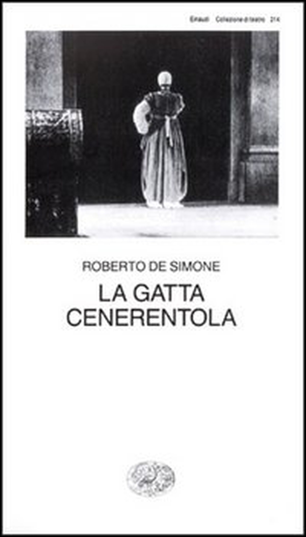 La gatta Cenerentola. Favola in musica in tre atti - Librerie.coop La gatta Cenerentola. Favola in musica in tre atti - Librerie.coop