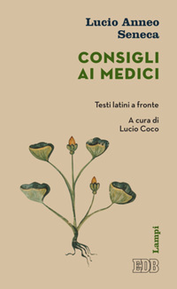 Consigli ai medici. Testo latino a fronte - Librerie.coop Consigli ai medici. Testo latino a fronte - Librerie.coop