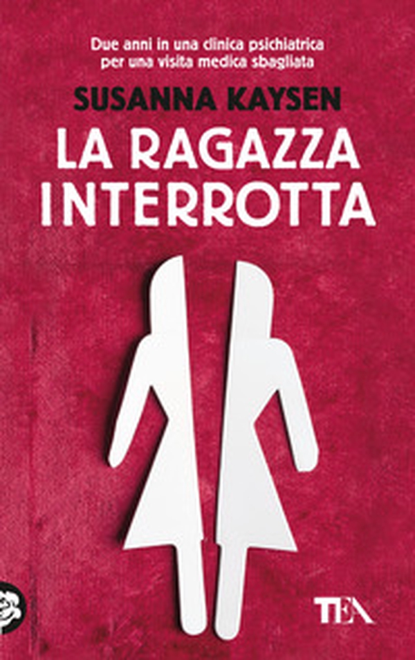 La ragazza interrotta - Librerie.coop La ragazza interrotta - Librerie.coop