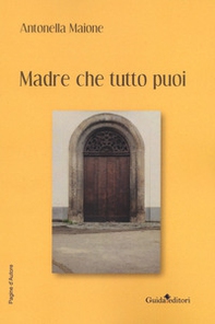 Madre che tutto puoi - Librerie.coop