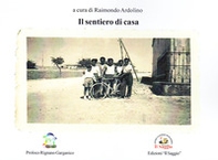 Il sentiero di casa - Librerie.coop Il sentiero di casa - Librerie.coop