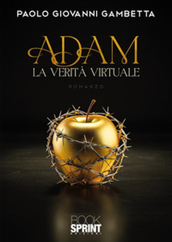 Adam. La verità virtuale - Librerie.coop Adam. La verità virtuale - Librerie.coop