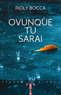 Ovunque tu sarai - Librerie.coop Ovunque tu sarai - Librerie.coop