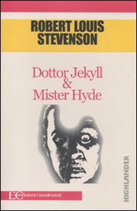 Dottor Jekyll & Mister Hyde - Librerie.coop Dottor Jekyll & Mister Hyde - Librerie.coop
