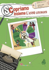 Scopriamo insieme l'anno liturgico - Librerie.coop