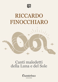Canti maledetti della Luna e del Sole - Librerie.coop Canti maledetti della Luna e del Sole - Librerie.coop