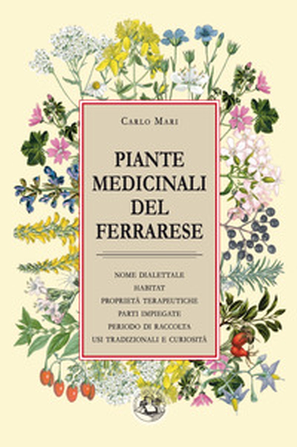Piante medicinali del ferrarese - Librerie.coop Piante medicinali del ferrarese - Librerie.coop