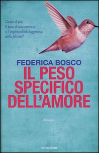 Il peso specifico dell'amore - Librerie.coop