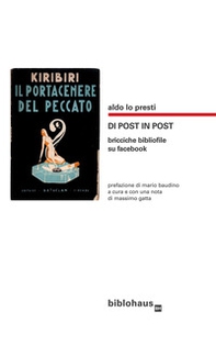 Di posto in post. Bricciche bibliofile su facebook - Librerie.coop