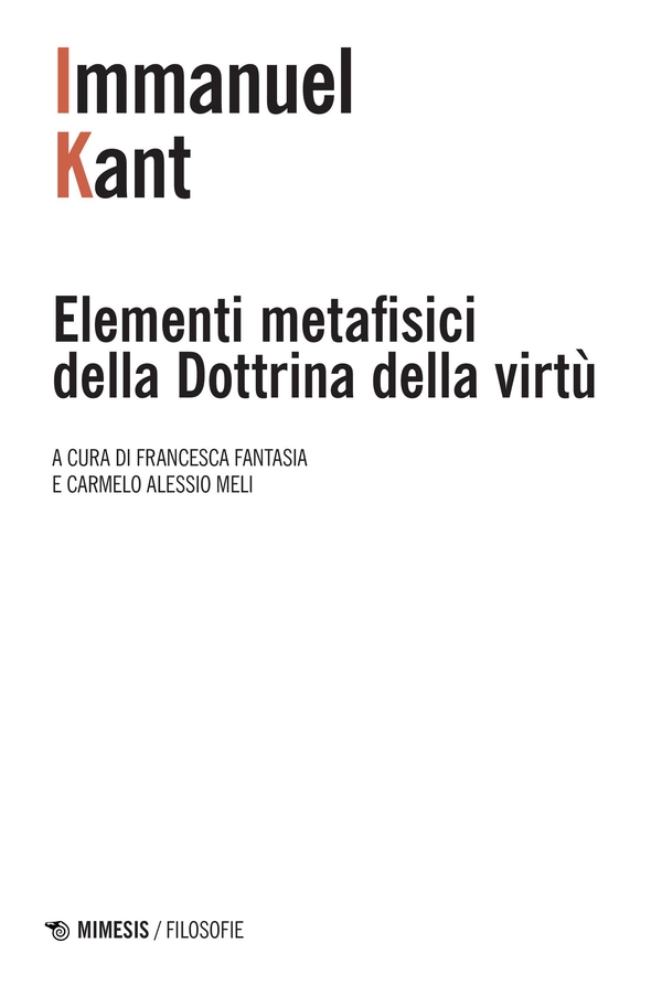 Elementi metafisici della Dottrina della virtù - Librerie.coop Elementi metafisici della Dottrina della virtù - Librerie.coop