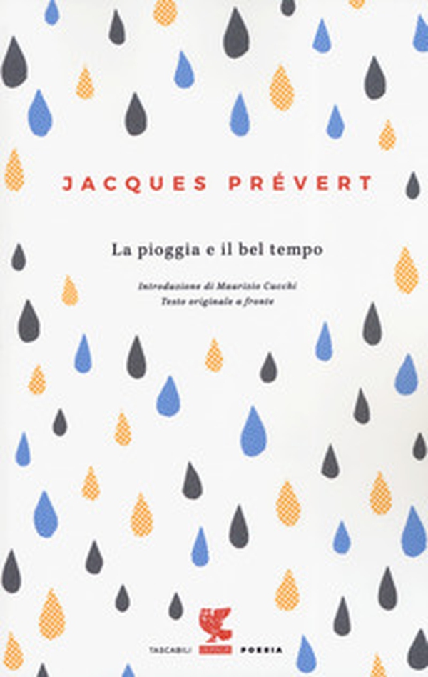 La pioggia e il bel tempo. Testo francese a fronte - Librerie.coop La pioggia e il bel tempo. Testo francese a fronte - Librerie.coop