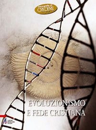 Evoluzionismo e fede cristiana - Librerie.coop
