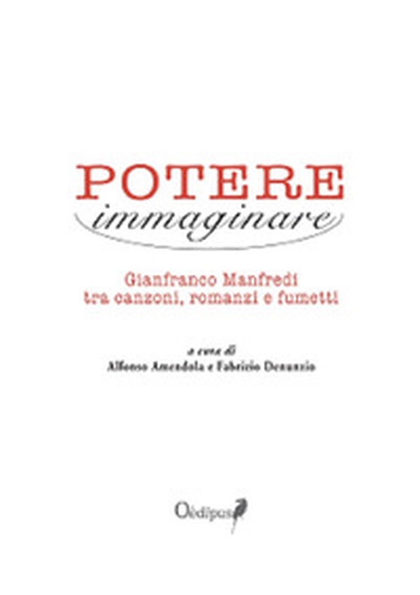 Potere immaginare. Gianfranco Manfredi tra canzoni, romanzi e fumetti - Librerie.coop Potere immaginare. Gianfranco Manfredi tra canzoni, romanzi e fumetti - Librerie.coop