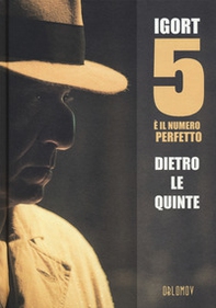 5 è il numero perfetto. Dietro le quinte - Librerie.coop 5 è il numero perfetto. Dietro le quinte - Librerie.coop