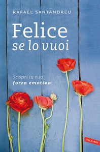 Felice se lo vuoi - Librerie.coop