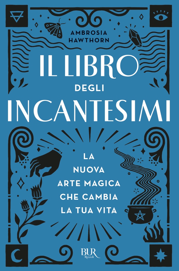 Il libro degli incantesimi - Librerie.coop Il libro degli incantesimi - Librerie.coop