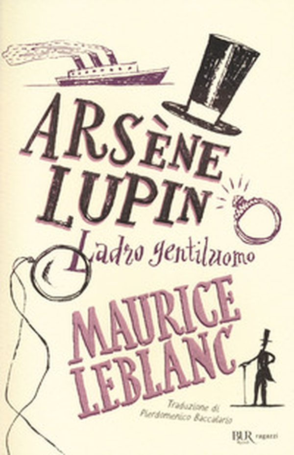 Arsène Lupin. Ladro gentiluomo - Librerie.coop Arsène Lupin. Ladro gentiluomo - Librerie.coop