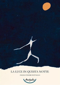 La luce in questa notte - Librerie.coop La luce in questa notte - Librerie.coop