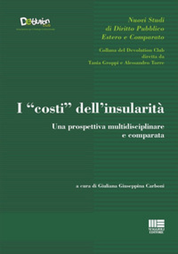I «costi» dell'insularità. Una prospettiva multidisciplinare e comparata - Librerie.coop