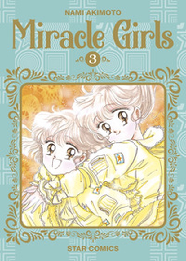 Miracle girls - Vol. 3 - Librerie.coop Miracle girls - Vol. 3 - Librerie.coop