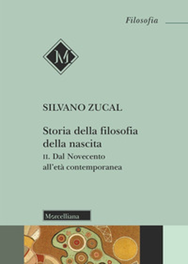 Storia della filosofia della nascita - Vol. 2 - Librerie.coop Storia della filosofia della nascita - Vol. 2 - Librerie.coop