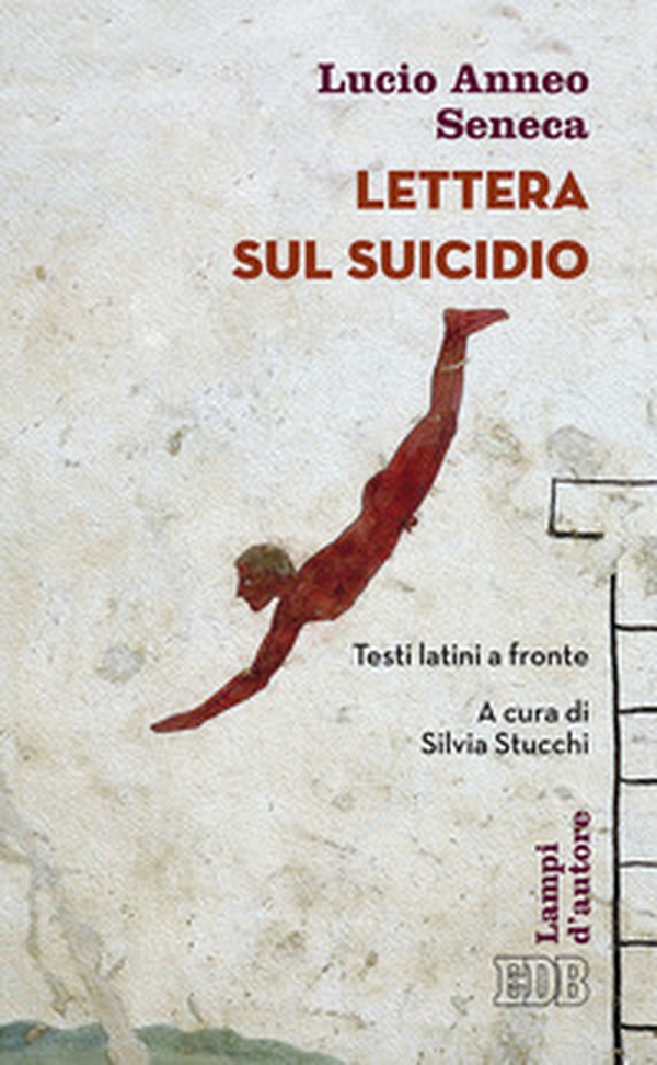 Lettera sul suicidio. Testo latino a fronte - Librerie.coop Lettera sul suicidio. Testo latino a fronte - Librerie.coop