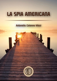 La spia americana - Librerie.coop