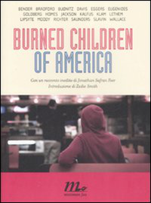 Burned children of America - Librerie.coop Burned children of America - Librerie.coop