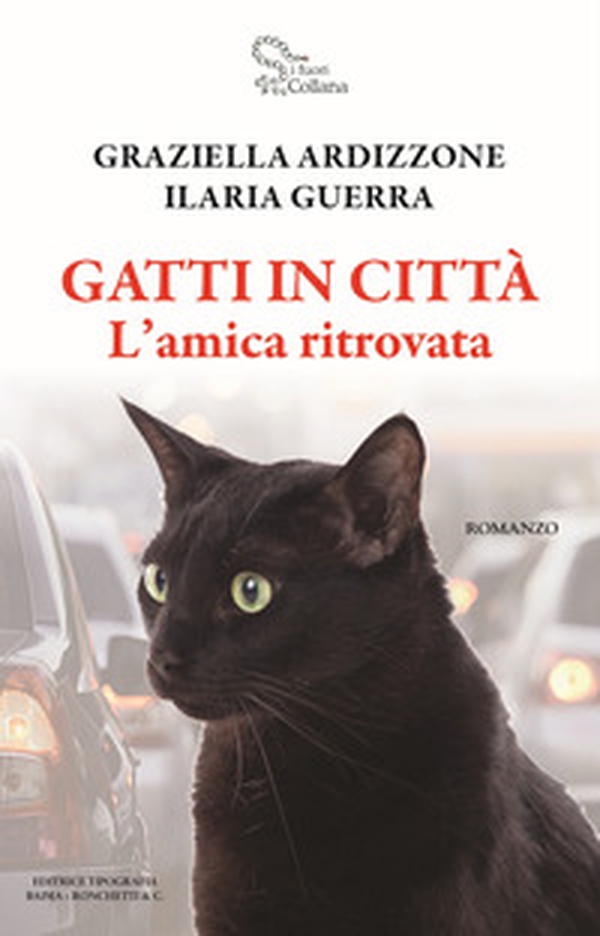 Gatti in città. L'amica ritrovata - Librerie.coop Gatti in città. L'amica ritrovata - Librerie.coop