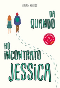 Da quando ho incontrato Jessica - Librerie.coop