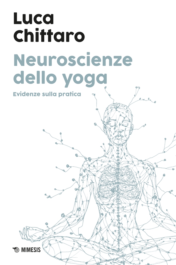 Neuroscienze dello yoga - Librerie.coop Neuroscienze dello yoga - Librerie.coop