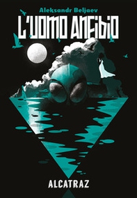 L'uomo anfibio - Librerie.coop