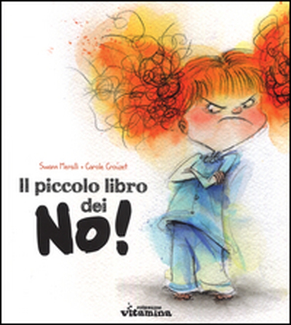Il piccolo libro dei no! - Librerie.coop Il piccolo libro dei no! - Librerie.coop