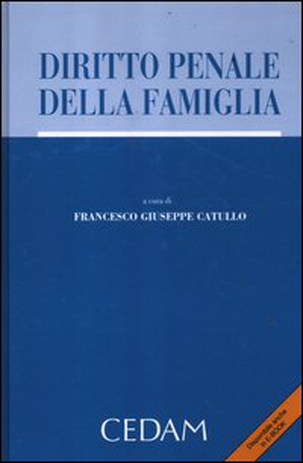 Diritto penale della famiglia - Librerie.coop Diritto penale della famiglia - Librerie.coop
