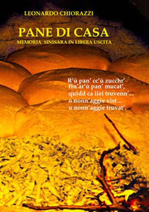 Pane di casa. Memoria sinisara in libera uscita - Librerie.coop