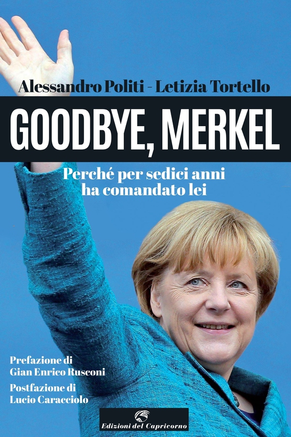 Goodbye, Merkel - Librerie.coop Goodbye, Merkel - Librerie.coop
