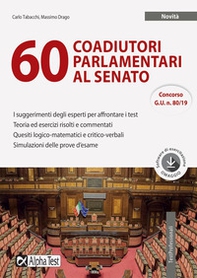 60 coadiutori parlamentari al Senato - Librerie.coop 60 coadiutori parlamentari al Senato - Librerie.coop