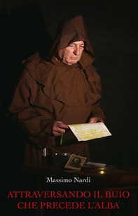 Attraversando il buio che precede l'alba - Librerie.coop