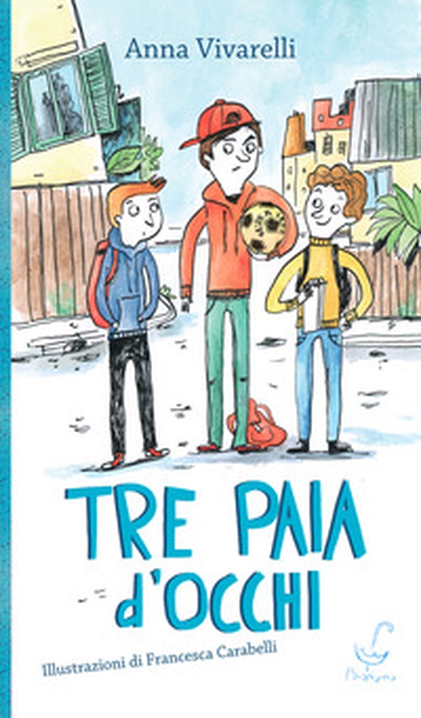 Tre paia di occhi - Librerie.coop Tre paia di occhi - Librerie.coop