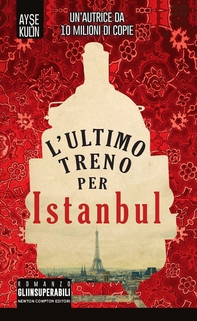 L'ultimo treno per Istanbul - Librerie.coop L'ultimo treno per Istanbul - Librerie.coop