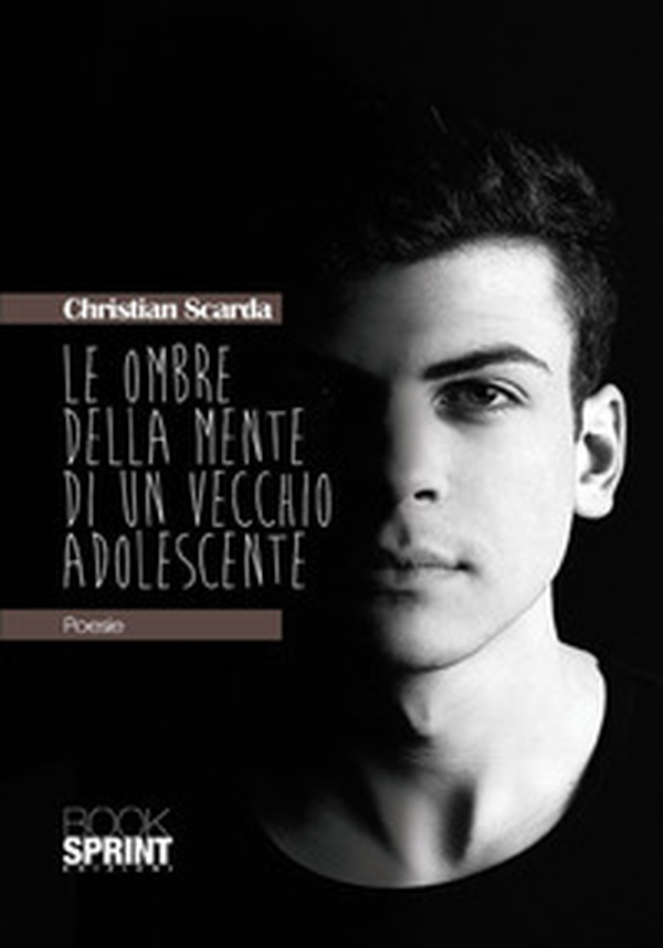 Le ombre della mente di un vecchio adolescente - Librerie.coop Le ombre della mente di un vecchio adolescente - Librerie.coop