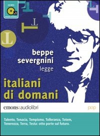 Italiani di domani letto da Beppe Severgnini. Audiolibro. CD Audio formato MP3 - Librerie.coop Italiani di domani letto da Beppe Severgnini. Audiolibro. CD Audio formato MP3 - Librerie.coop