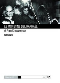 Le monetine del Raphaël - Librerie.coop